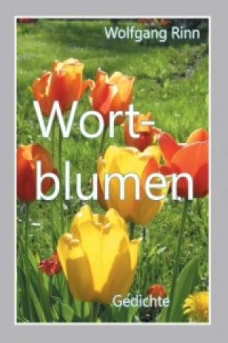 Kniha Wortblumen Wolfgang Rinn