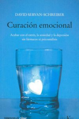 Книга Curación Emocional DAVID SERVAN SCHEIBER