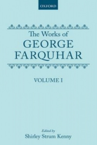 Kniha Works of George Farquhar: Volume I George Farquhar