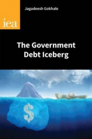 Buch Government Debt Iceberg Jagadeesh Gokhale