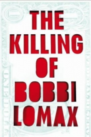 Könyv The Killing of Bobbi Lomax 