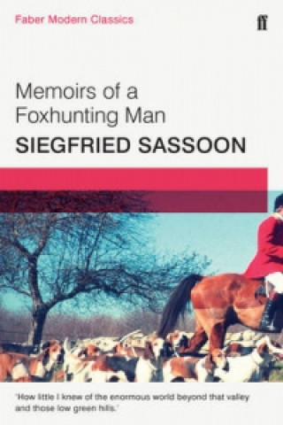 Kniha Memoirs of a Fox-hunting Man Siegfried Sassoon