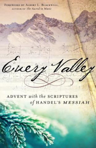Könyv Every Valley Albert L. Blackwell