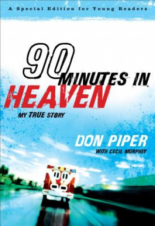 Carte 90 Minutes in Heaven - My True Story Don Piper