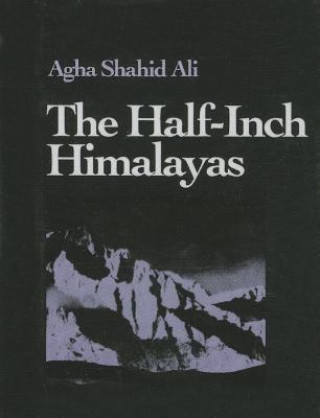 Buch Half-Inch Himalayas Agha Shahid Ali