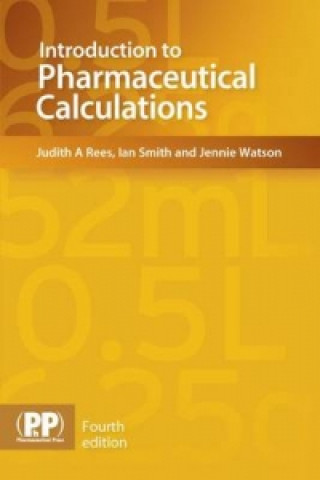 Kniha Introduction to Pharmaceutical Calculations Smith