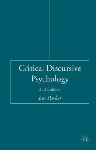 Kniha Critical Discursive Psychology Ian Parker