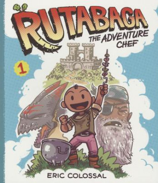 Książka Rutabaga the Adventure Chef Eric Colossal