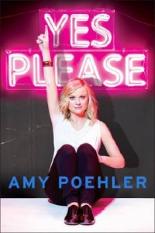 Книга Yes Please Amy Poehler