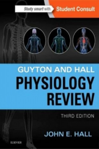 Carte Guyton & Hall Physiology Review John E. Hall