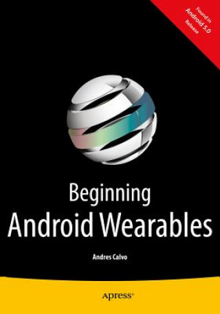 Buch Beginning Android Wearables Andres Calvo