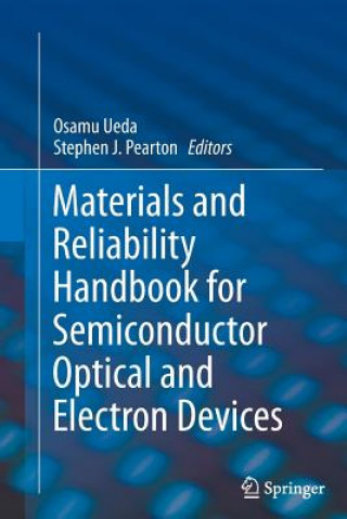 Książka Materials and Reliability Handbook for Semiconductor Optical and Electron Devices Ueda