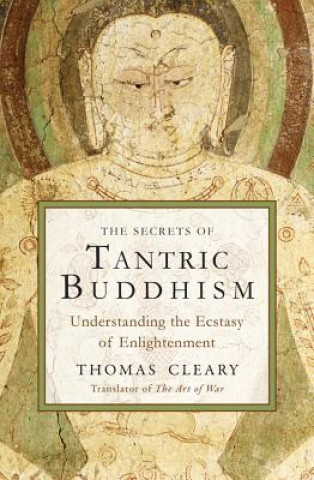 Buch Secrets of Tantric Buddhism Thomas Cleary