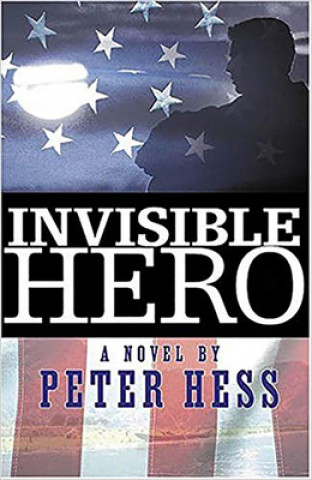 Libro Invisible Hero Peter Hess