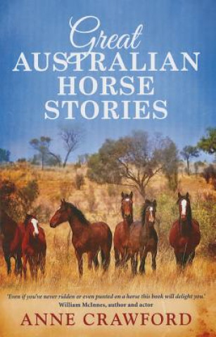Könyv Great Australian Horse Stories Anne Crawford