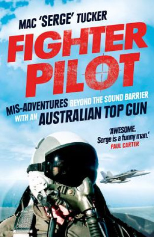 Kniha Fighter Pilot Mac 'Serge' Tucker