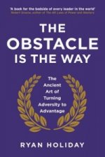Kniha The Obstacle is the Way Ryan Holiday