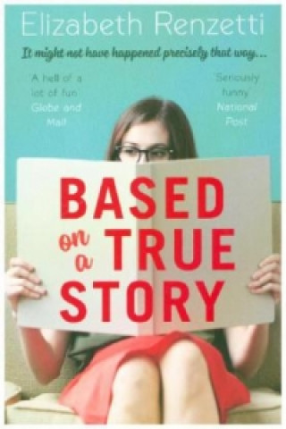 Buch Based on a True Story Elizabeth Renzetti