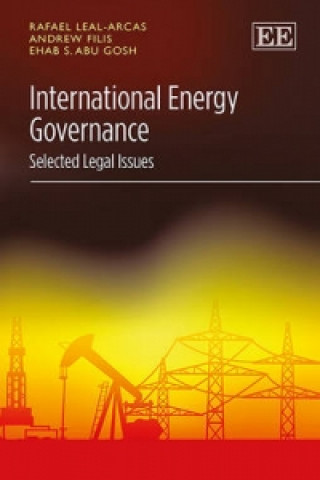 Libro International Energy Governance Rafael Leal-Arcas