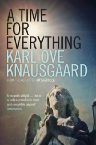 Kniha Time for Everything Karl Ove Knausgaard
