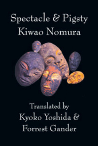 Könyv Spectacle & Pigsty Kiwao Nomura