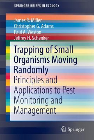 Carte Trapping of Small Organisms Moving Randomly James R. Miller