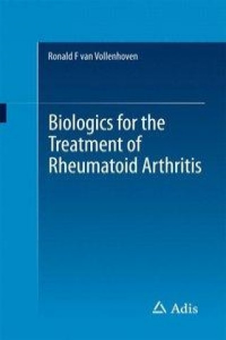 Buch Biologics for the Treatment of Rheumatoid Arthritis Ronald van Vollenhoven