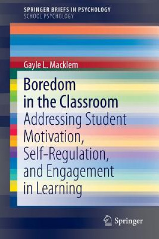 Kniha Boredom in the Classroom Gayle L. Macklem