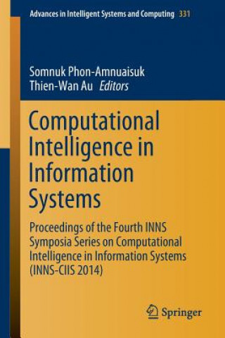 Könyv Computational Intelligence in Information Systems Somnuk Phon-Amnuaisuk