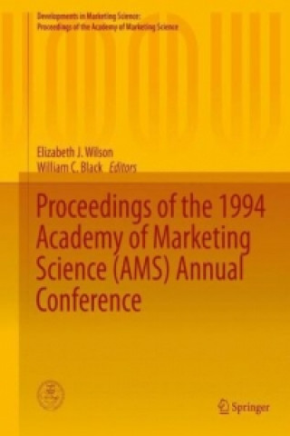 Книга Proceedings of the 1994 Academy of Marketing Science (AMS) Annual Conference Elizabeth J. Wilson