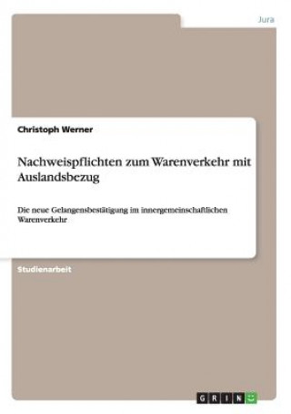 Kniha Nachweispflichten zum Warenverkehr mit Auslandsbezug Dr Christoph Werner