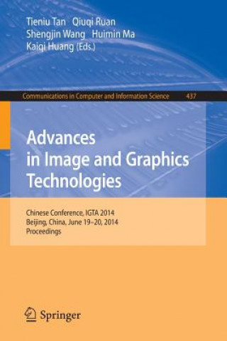 Knjiga Advances in Image and Graphics Technologies Kaiqi Huang