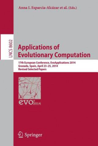 Carte Applications of Evolutionary Computation Anna I. Esparcia-Alcázar
