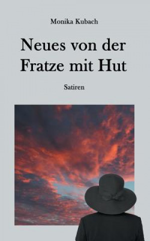 Livre Neues von der Fratze mit Hut Monika Kubach