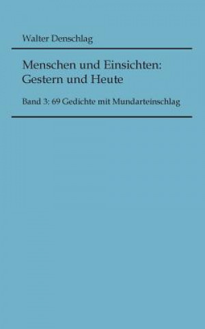 Carte Menschen und Einsichten Walter Denschlag