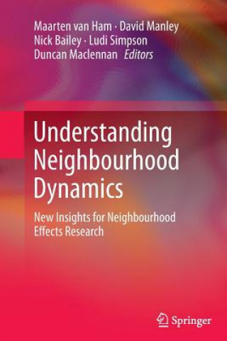 Kniha Understanding Neighbourhood Dynamics Nick Bailey