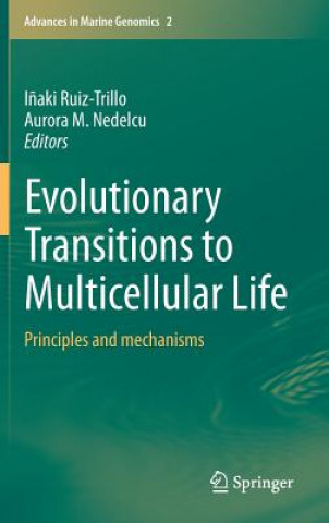 Libro Evolutionary Transitions to Multicellular Life Aurora M. Nedelcu