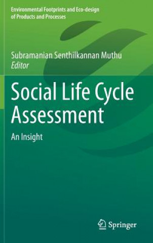 Книга Social Life Cycle Assessment Subramanian Senthilkannan Muthu