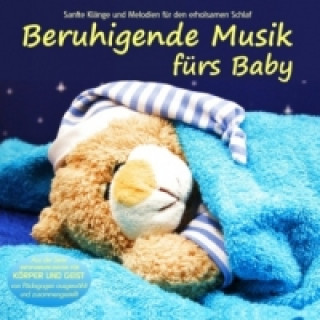 Audio Beruhigende Musik fürs Baby. Tl.1, Audio-CD Electric Air Project