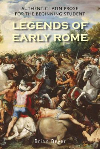 Kniha Legends of Early Rome Brian Beyer