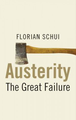 Kniha Austerity Florian Schui