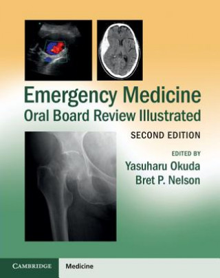 Carte Emergency Medicine Oral Board Review Illustrated Yasuharu Okuda & Bret P Nelson