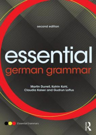 Kniha Essential German Grammar Martin Durrell & Katrin Kohl