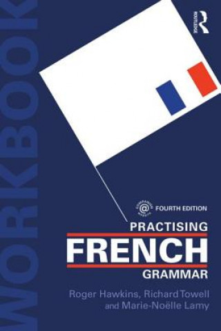 Książka Practising French Grammar Dr Roger Hawkins