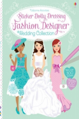 Kniha Sticker Dolly Dressing Fashion Designer Wedding Collection Fiona Watt