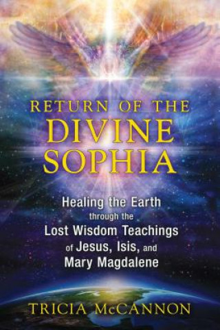 Kniha Return of the Divine Sophia Tricia McCannon