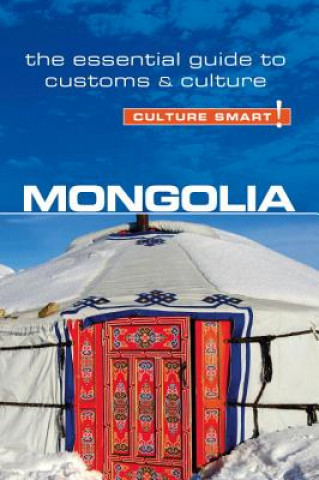 Kniha Mongolia - Culture Smart! Alan Sanders