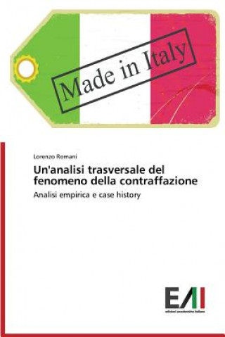 Kniha Un'analisi trasversale del fenomeno della contraffazione Romani Lorenzo