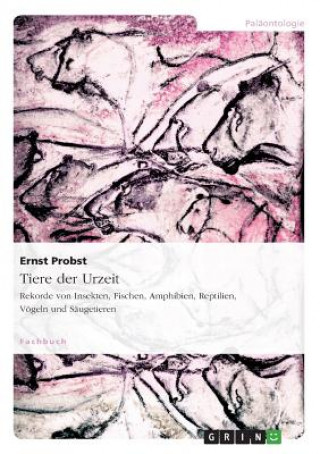 Könyv Tiere der Urzeit Ernst Probst