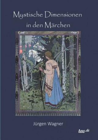 Kniha Mystische Dimensionen in den Marchen Wagner